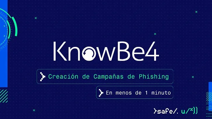 KnowBe4 - Creación campaña phishing